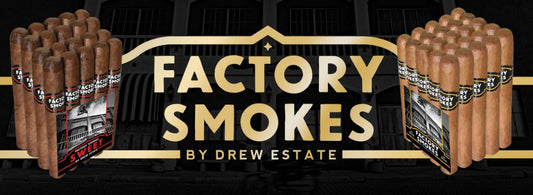 Drew Estate Factory Smokes