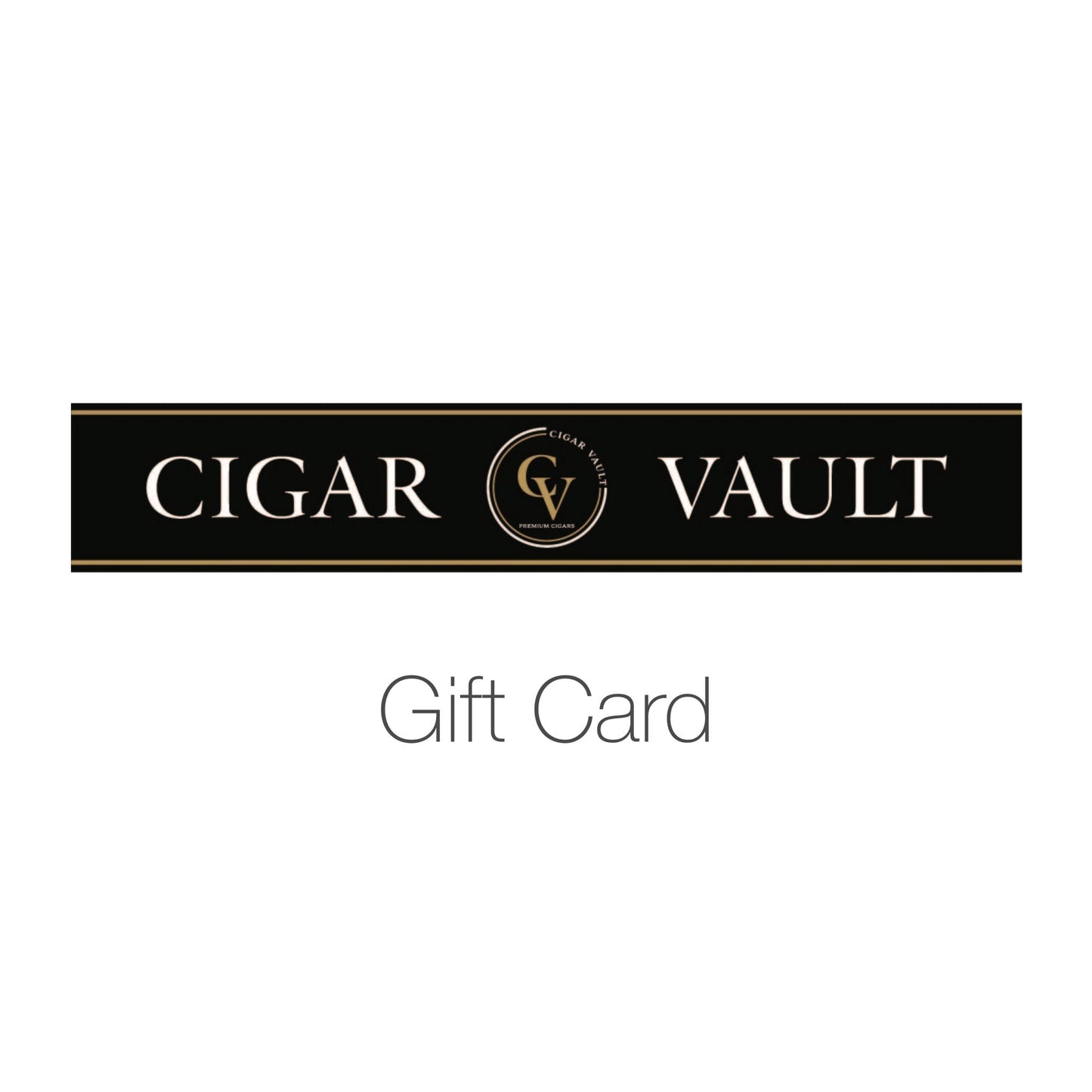 Cigar Vault digital gift card - CIGAR VAULT
